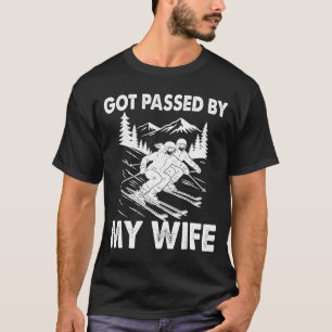 Got Ped By My Wife Funny Skiing Husband T-Shirt