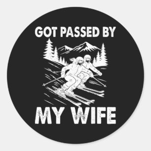 Got Ped By My Wife Funny Skiing Husnd  Classic Round Sticker