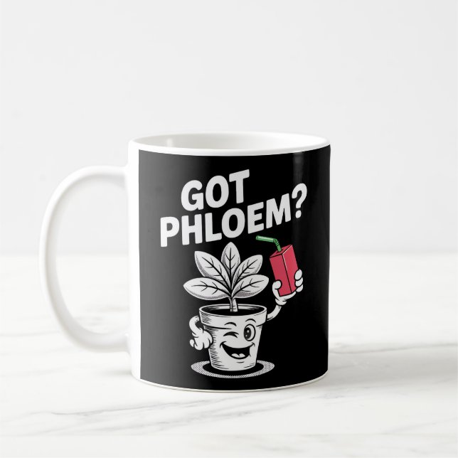 Got Phloem? Funny Plant Juice Coffee Mug (Left)