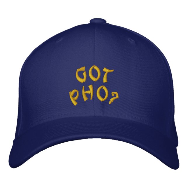 Got Pho Embroidered Hat (Front)