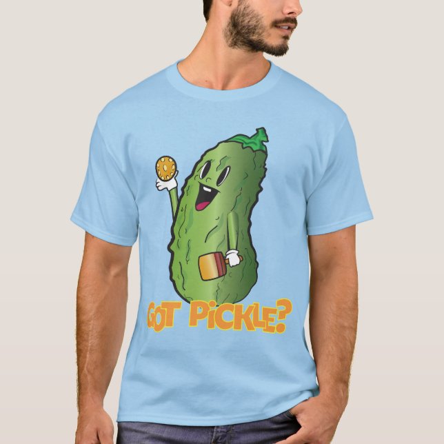 Got Pickle? Pickleball Man Shirt (Front)
