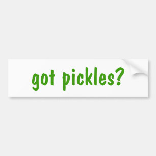 got pickles? bumper sticker