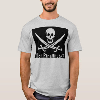 Got Pirattitude? T-Shirt