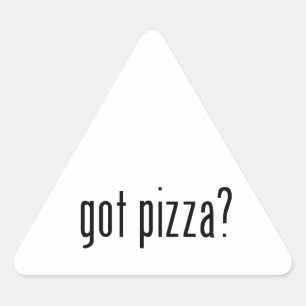 got pizza? triangle sticker
