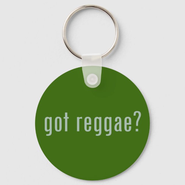 got reggae? key ring (Front)