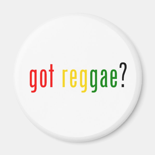 got reggae? magnet (Front)