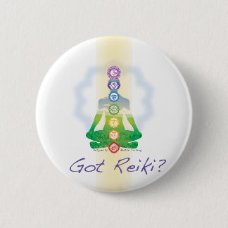 Got Reiki? 6 Cm Round Badge