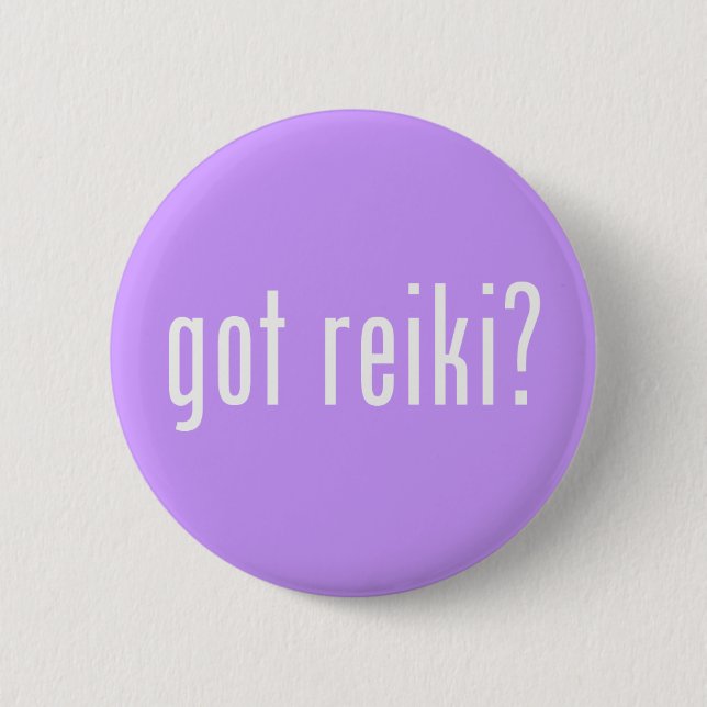 Got Reiki? 6 Cm Round Badge (Front)
