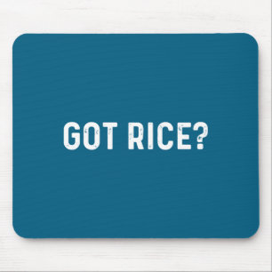 Got Rice Awkward Funny Asian Social  Mouse Pad