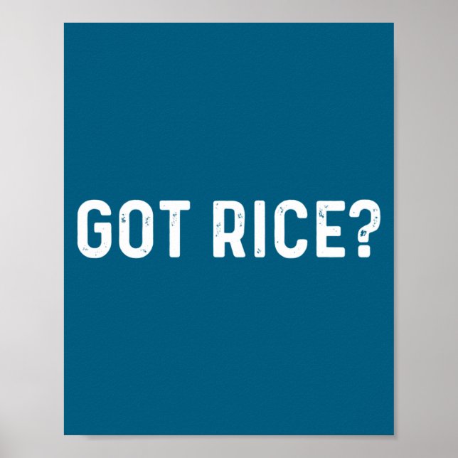 Got Rice Awkward Funny Asian Social  Poster (Front)