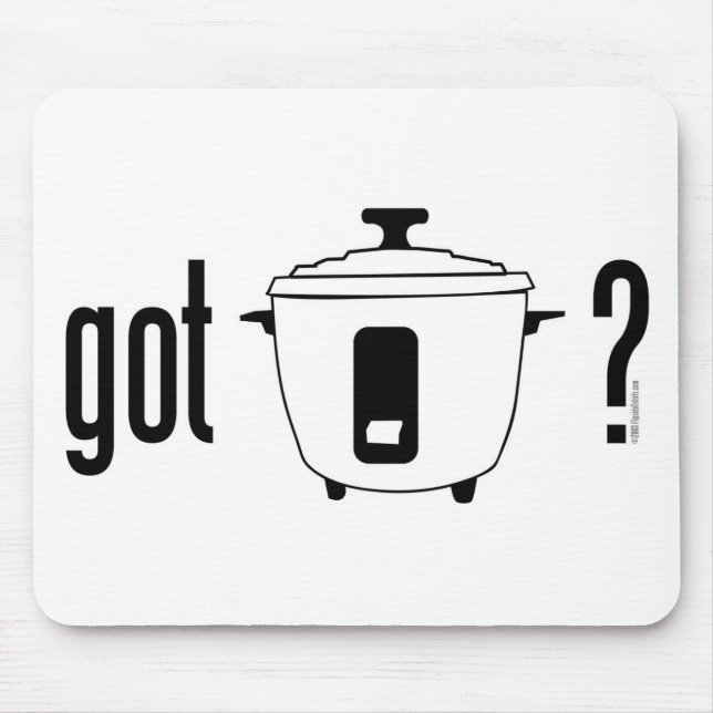 Got Rice? (cooker) Mouse Pad (Front)