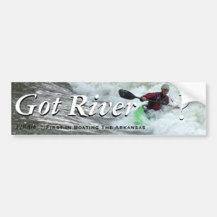 Got River? Bumper Sticker
