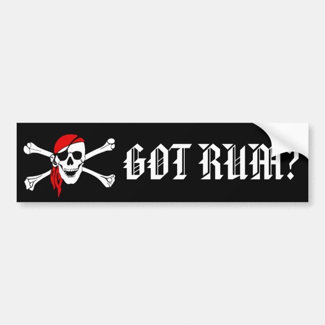Got Rum Bumper Sticker (Front)