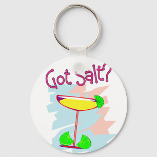Got Salt? Margarita Lovers T-Shirts & Gifts Key Ring
