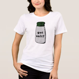 got salt? Tri-Blend shirt