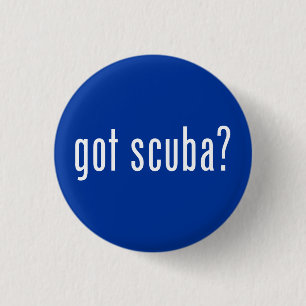 got scuba? 3 cm round badge