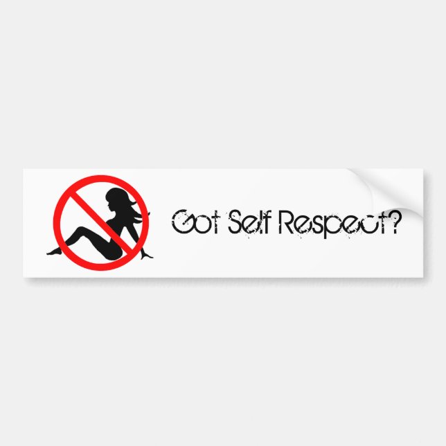 Got Self Respect? Bumper Sticker (Front)