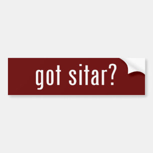 got sitar? bumper sticker