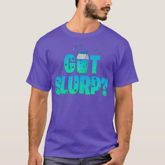 Got Slurp Juice Funny Gamers Survivor Camper T-Shirt