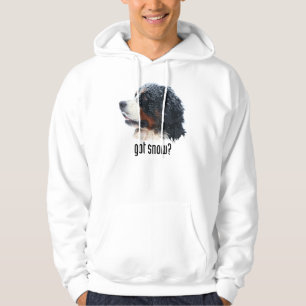 got snow? Bernese Hoodie