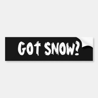 Got Snow? Bumper Sticker