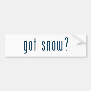 got snow bumper sticker
