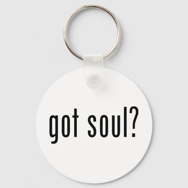 got soul? key ring (Front)