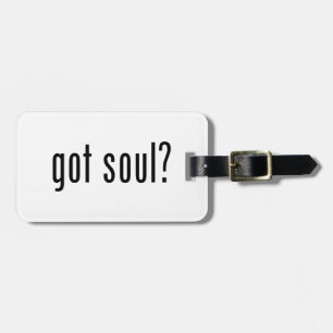 got soul? luggage tag