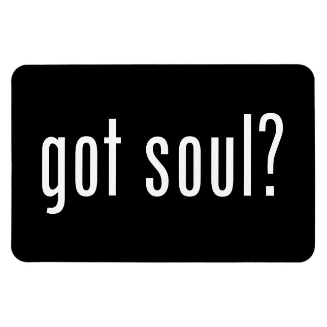 got soul? magnet (Horizontal)