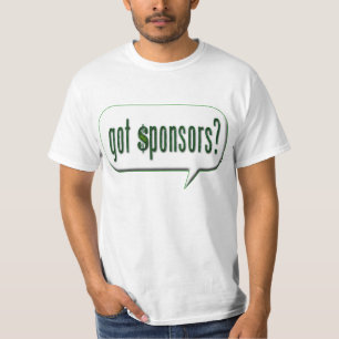 got sponsors T-Shirt