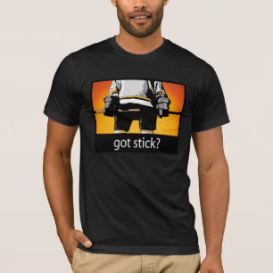 Got Stick? Hockey t-shirt