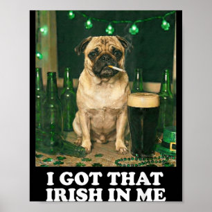 Got that irish in pug party 2026 st patricks day poster