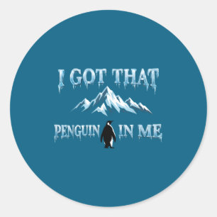 Got that penguin in but why mountains penguin meme classic round sticker