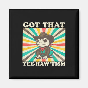 Got That Yee-haw’tism Funny Retro Frog Autism Magnet