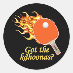 Got The Kahoonas Flaming Ping Pong Classic Round Sticker