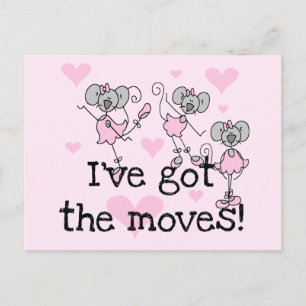 Got The Moves Ballet T-shirts and Gifts Postcard