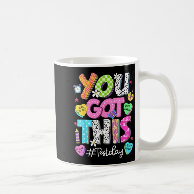 Got This Dont Stress Rock The Test Test Day Coffee Mug (Right)