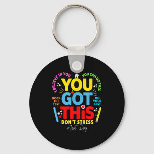 Got this don't stress rock the test test day key ring