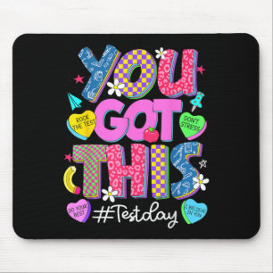 Got This Dont Stress Rock The Test Test Day Mouse Pad