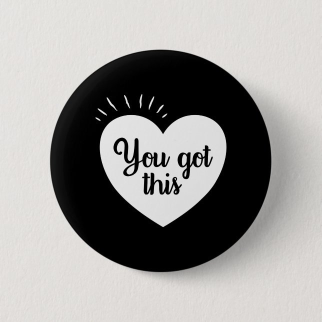 Got This - Motivational Teacher  6 Cm Round Badge (Front)