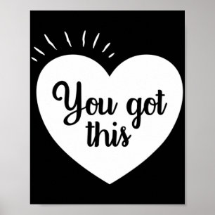 Got This - Motivational Teacher Poster