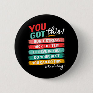 Got This Test Day State Testing Teacher Staar Test 6 Cm Round Badge