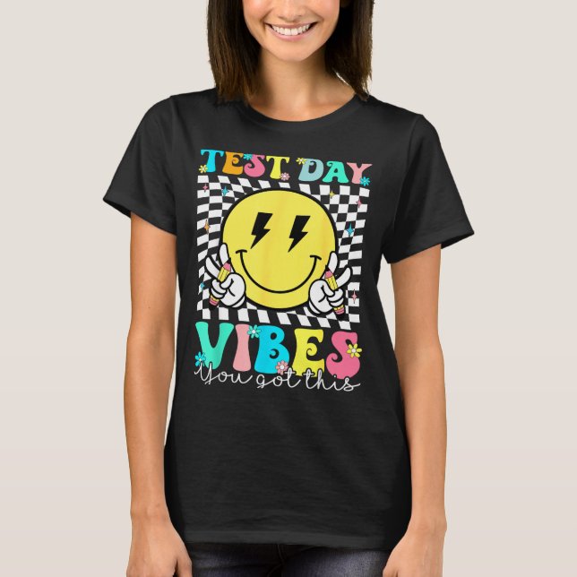 Got This Test Day State Testing Teacher Staar Test T-Shirt (Front)