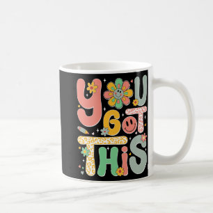 Got This Testing Day Groovy Motivational Teacher S Coffee Mug