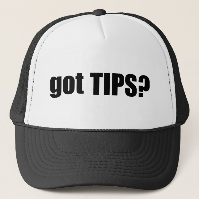 got TIPS? Trucker Hat (Front)