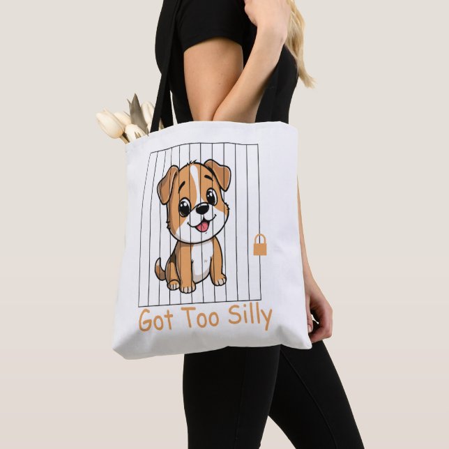 Got Too Silly Funny Dog Pun Humor  Tote Bag (Close Up)