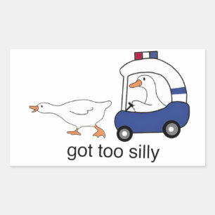 Got Too Silly Funny Goose Police Humour Rectangular Sticker