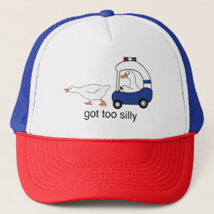 Got Too Silly Funny Goose Police Humour Trucker Hat