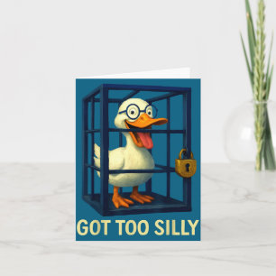 Got too silly funny goose teacher lovers pun humou card