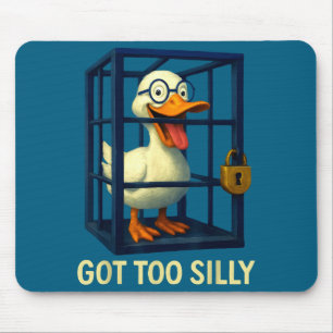 Got too silly funny goose teacher lovers pun humou mouse pad